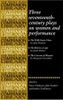 Three Seventeenth-Century Plays on Women and Performance