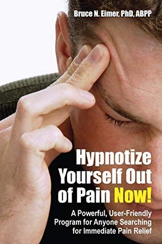 Hypnotize Yourself Out of Pain Now!
