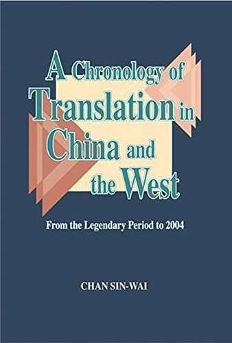 A Chronology of Translation in China and the West