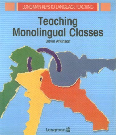 Teaching Monolingual Classes