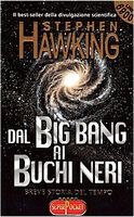 Dal big bang ai buchi neri