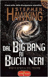 Dal big bang ai buchi neri