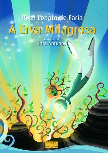 A erva milagrosa