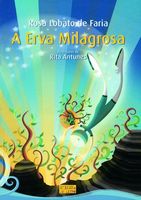 A erva milagrosa