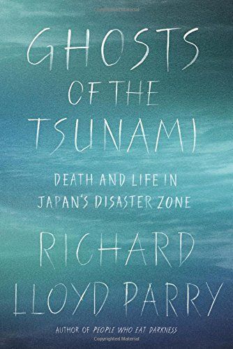 Ghosts of the Tsunami