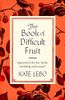 The Book of Difficult Fruit