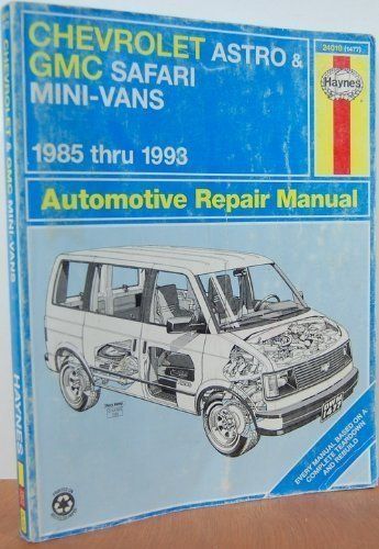 Chevrolet Astro and Gmc Safari Mini-Vans Automotive Repair Manual