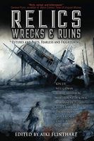 Relics, Wrecks and Ruins