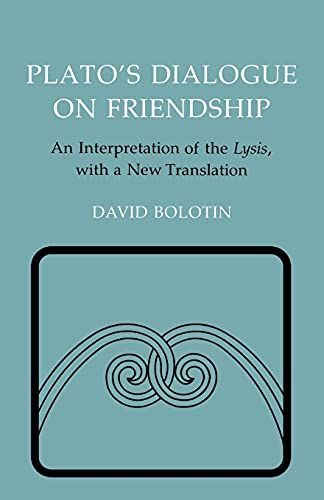 Plato's Dialogue on Friendship
