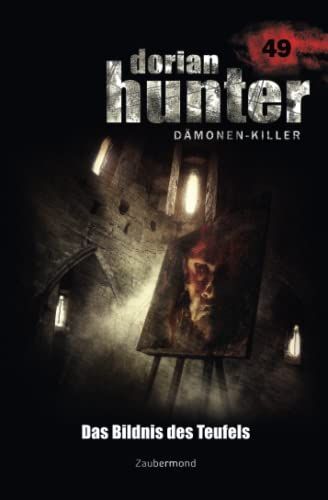 Dorian Hunter 49 – Das Bildnis des Teufels