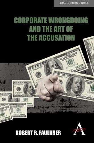 Corporate Wrongdoing and the Art of the Accusation