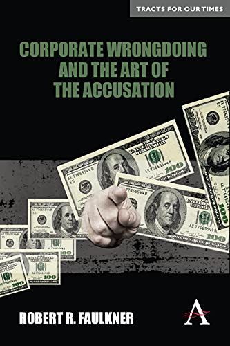 Corporate Wrongdoing and the Art of the Accusation