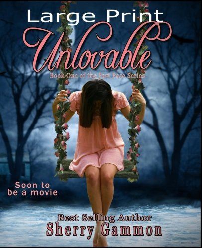 Unlovable (LARGE PRINT Edition)