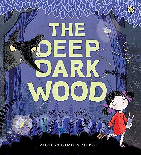 The Deep Dark Wood