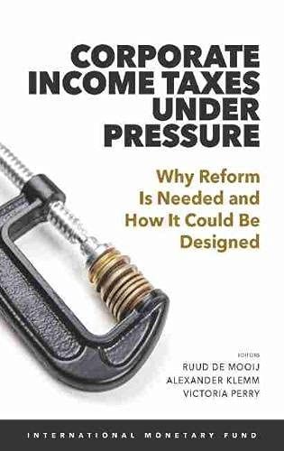 Corporate Income Taxes under Pressure