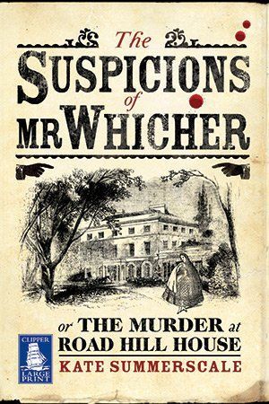 Suspicions of Mister Whicher
