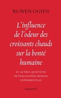 L'influence de l'odeur des croissants chauds sur la bonté humaine