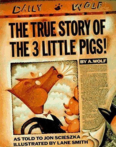 The True Story of the 3 Little Pigs