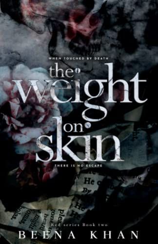 The Weight on Skin