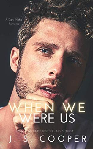 When We Were Us