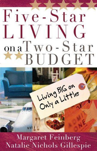 Five-star Living on a Two-star Budget