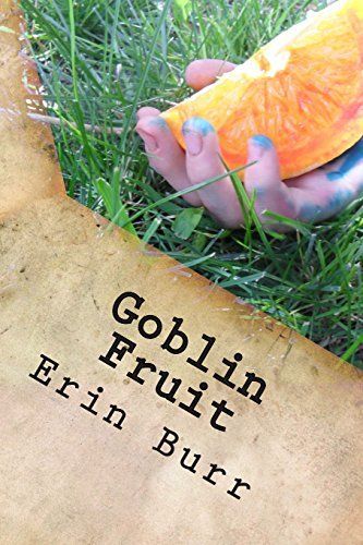 Goblin Fruit