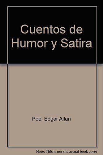 Cuentos De Humor Y Satira / Stories of Humor and Satire