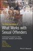 Handbook of What Works with Sexual Offenders