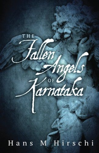 The Fallen Angels of Karnataka