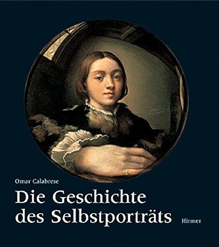 Die Geschichte des Selbstporträts