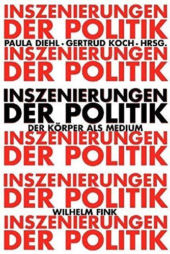 Inszenierungen der Politik