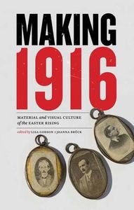 Making 1916