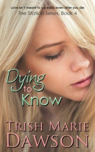 Dying to Know