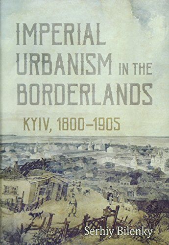 Imperial Urbanism in the Borderlands