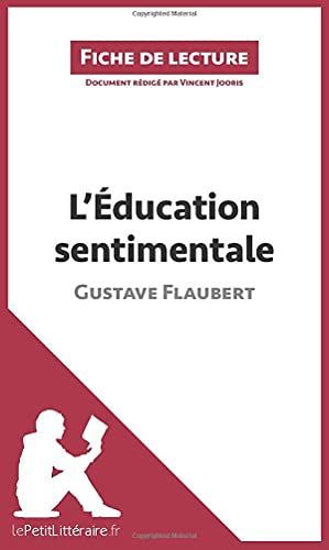 L'Éducation sentimentale de Gustave Flaubert (Fiche de lecture)