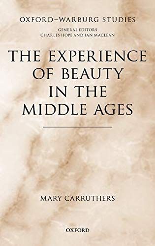 The Experience of Beauty in the Middle Ages