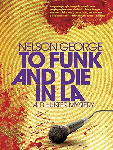 To Funk and Die in La