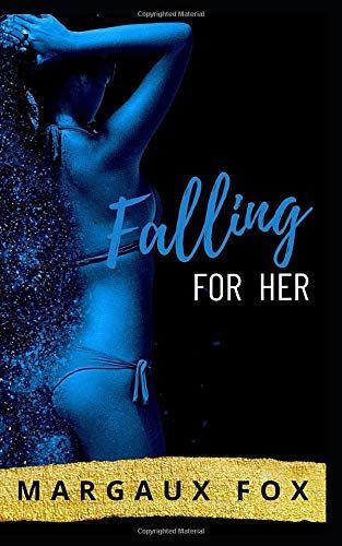 Falling for Her