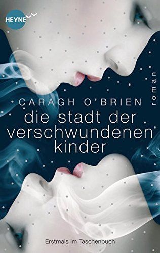 Die Stadt der verschwundenen Kinder