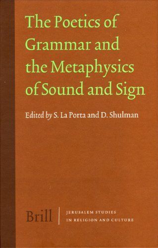 The Poetics of Grammar and the Metaphysics of Sound and Sign