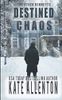 Destined Chaos