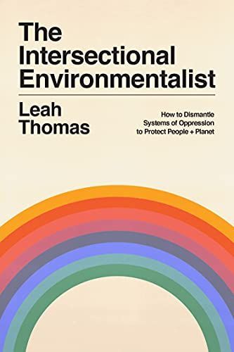 Cover of The Intersectional Environmentalist