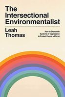 The Intersectional Environmentalist