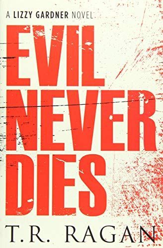 Evil Never Dies