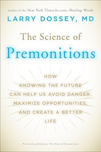 The Science of Premonitions