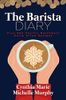 The Barista Diary