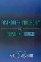 Postmodern Philosophy and Christian Thought