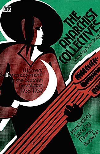 The Anarchist Collectives