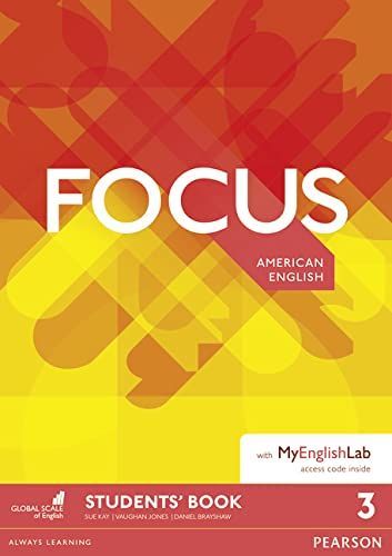 Focus AmE 3 Students' Book and MyEnglishLab Pack