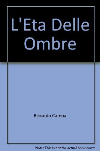 L'età delle ombre